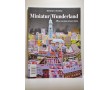Miniatur Wunderland: Alles, was man wissen muss