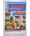 Eisenbahn JOURNAL Feuerwehr auf der Modelbahn 2/2017