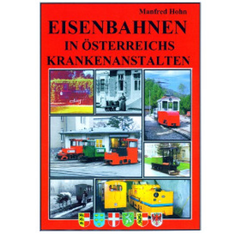 AKTION - Eisenbahnen in Österreichs Krankenanstalten