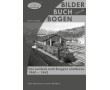 AKTION - Von Landeck nach Bregenz und Bezau 1940 - 1942