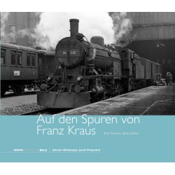 AKTION - Auf den Spuren von Franz Kraus, Auf Wiener Bahnhöfen