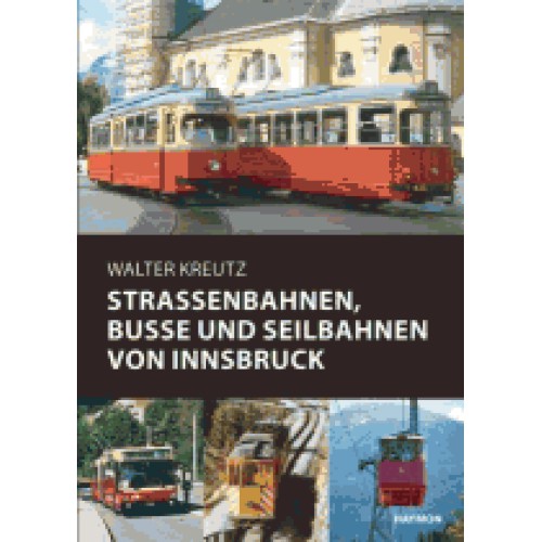 AKTION - Strassenbahnen, Busse und Seilbahnen von Innsbruck