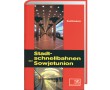 AKTION - Stadtschnellbahnen der Sowjetunion